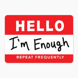 Sticker I’m Enough